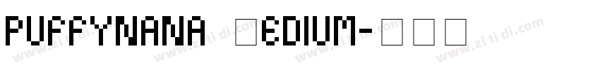 puffynana Medium字体转换
